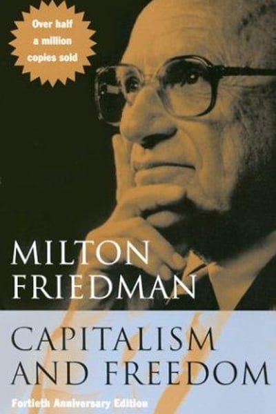 Capitalismo e Liberdade, Milton Friedman