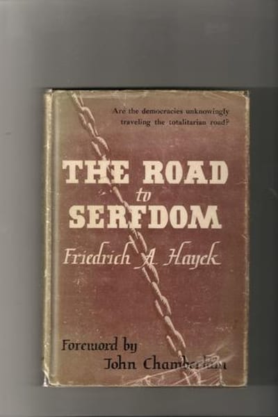 O Caminho da Servidão, Friedrich Hayek